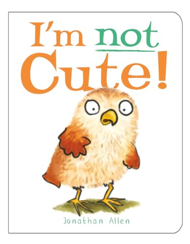 Beispielbild fr I'm Not Cute! zum Verkauf von Once Upon A Time Books