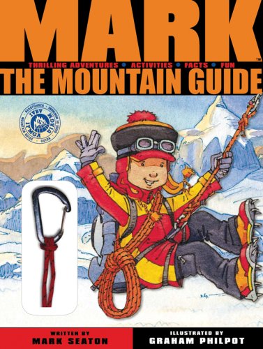 Stock image for Mark  the Mountain Guide for sale by Orion Tech
