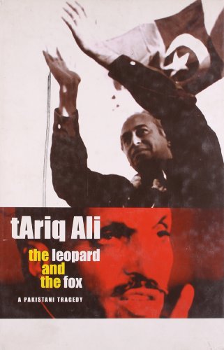 Imagen de archivo de The Leopard and the Fox: A Pakistani Tragedy a la venta por Front Cover Books