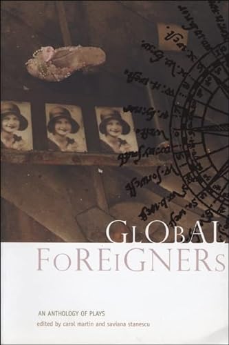 Stock image for Global Foreigners: An Anthology of Plays for sale by ThriftBooks-Dallas