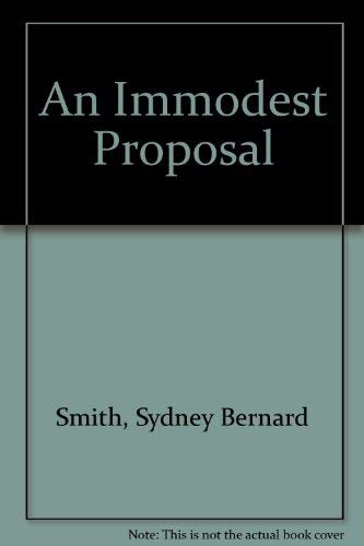 Stock image for An Immodest Proposal for sale by WorldofBooks