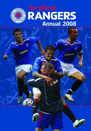 Stock image for Official Rangers FC Annual 2008 2008 for sale by WorldofBooks