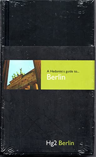 Stock image for A Hedonist's Guide to Berlin (Hg2: A Hedonist's Guide to.) for sale by WorldofBooks