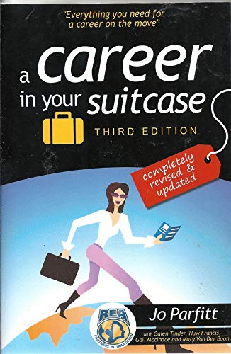 Imagen de archivo de A Career in Your Suitcase: third edition a la venta por Open Books