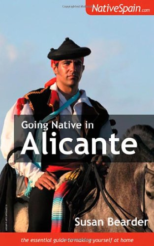 Stock image for Going Native in Alicante for sale by WorldofBooks