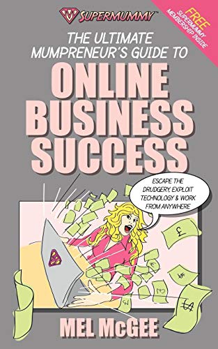 Beispielbild fr Supermummy: The Ultimate Mumpreneur  s Guide to Online Business Success zum Verkauf von WorldofBooks