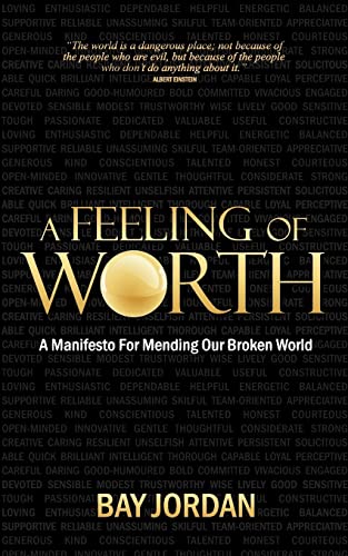 9781905430574: A Feeling of Worth - a manifesto for mending our broken world