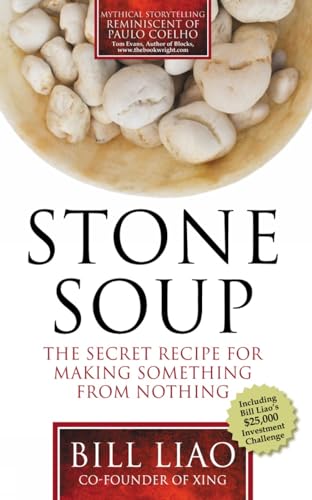 Beispielbild fr Stone Soup: The Secret Recipe for Making Something from Nothing zum Verkauf von WorldofBooks