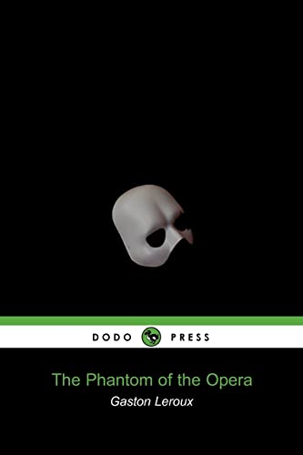 The Phantom of the Opera (9781905432417) by Leroux, Gaston