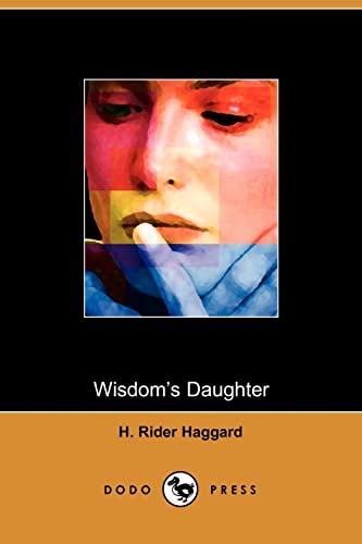 Imagen de archivo de Wisdom's Daughter (Dodo Press) a la venta por Lion Books PBFA