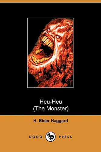 Heu Heu or The Monster