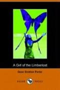 A Girl of the Limberlost (9781905432967) by Stratton-Porter, Gene