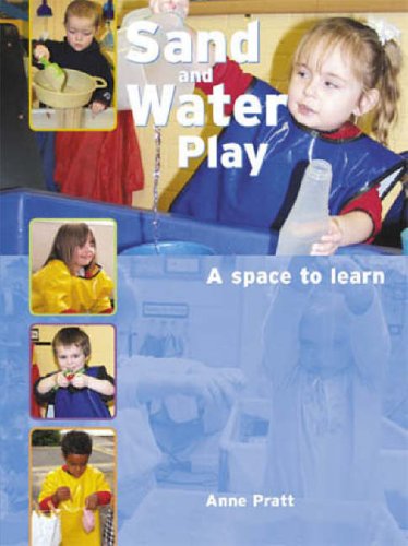 Imagen de archivo de Sand and Water Play: A Space to Learn: 0 a la venta por WorldofBooks