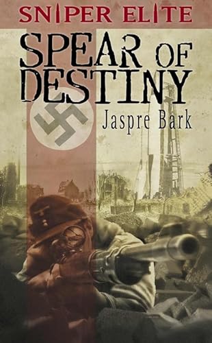 Imagen de archivo de The Spear of Destiny (Sniper Elite) (A Sniper Elite Novel) a la venta por WorldofBooks