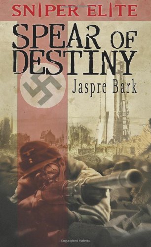 9781905437047: Spear of Destiny (A Sniper Elite Novel)