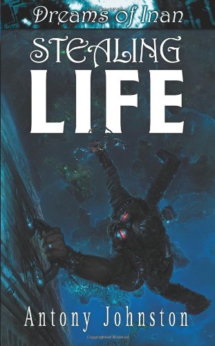 Beispielbild fr Stealing Life: Dreams of Inan series zum Verkauf von Half Price Books Inc.