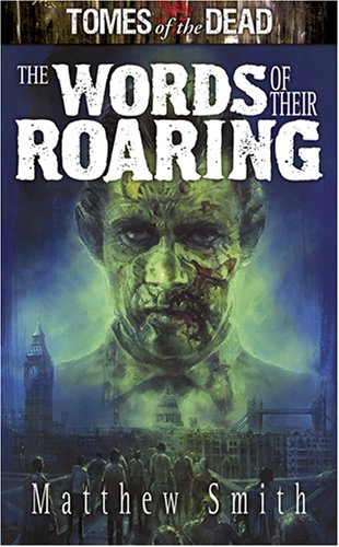 Beispielbild fr Tomes of the Dead: The Words of Their Roaring: London's Falling! zum Verkauf von WorldofBooks