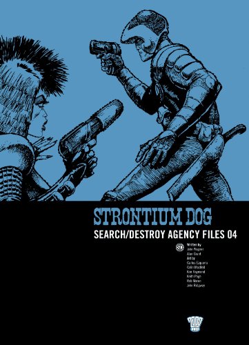 

Strontium Dog: Search/destroy Agency Files 04 [first edition]