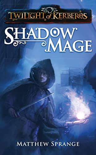 Beispielbild fr Twilight of Kerberos: Shadowmage (Twilight of Kerberos, 1) zum Verkauf von WorldofBooks