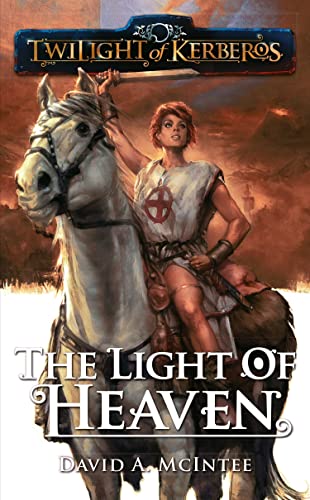 9781905437870: The Light of Heaven: Twilight of Kerberos Series