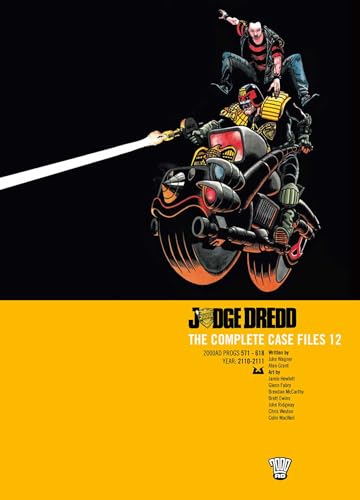 Judge Dredd: The Complete Case Files, Vol. 12- 2000 AD Progs 571-618 (9781905437917) by John Wagner; Alan Grant