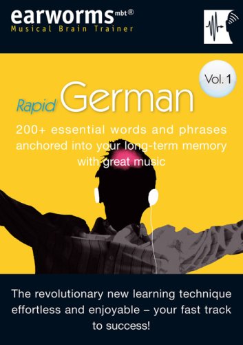 Beispielbild fr RAPID GERMAN: 200+ essential words and phrases anchored into your long-term memory with great music. Vol. 1. EARWORMS mbt ( Musical Brain Trainer) zum Verkauf von Brit Books