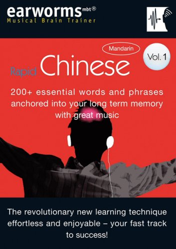Beispielbild fr Rapid Chinese: Vol. 1: 200+ Essential Words And Phrases Anchored into Your Long Term Memory with Great Music (Earworms) zum Verkauf von Goldstone Books