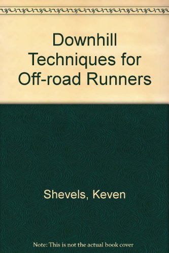 Beispielbild fr Downhill Techniques for Off-Road Runners zum Verkauf von Left On The Shelf (PBFA)