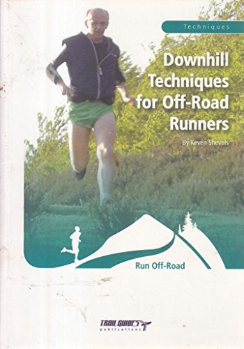 Beispielbild fr Downhill Techniques for Off-road Runners zum Verkauf von WorldofBooks