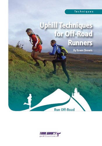 Beispielbild fr Uphill Techniques for Off-road Runners zum Verkauf von WorldofBooks