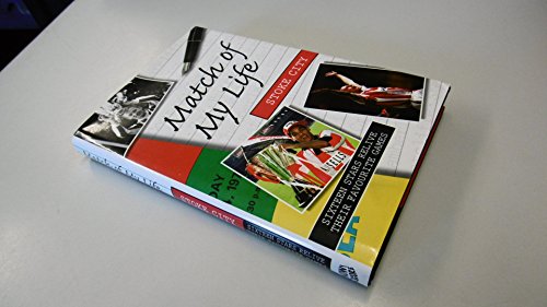 Imagen de archivo de Match of My Life - Stoke City: Sixteen Stars Relive Their Greatest Games a la venta por WorldofBooks