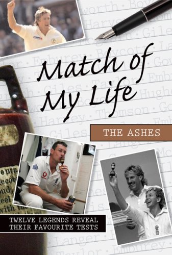 Beispielbild fr Match of My Life The Ashes zum Verkauf von AwesomeBooks