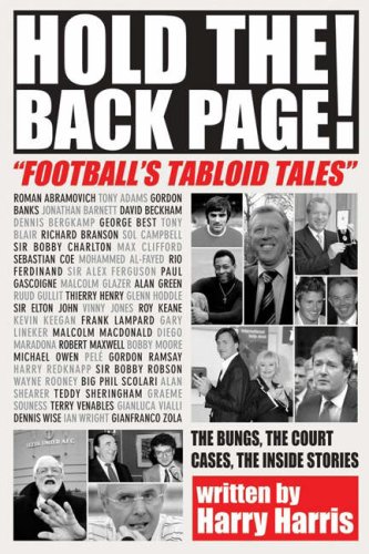 Stock image for Hold the Back Page: Football's Tabloid Tales for sale by WorldofBooks