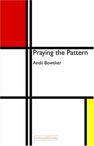 9781905452101: Praying the Pattern: The Lord's Prayer as Framework for Prayer and Life
