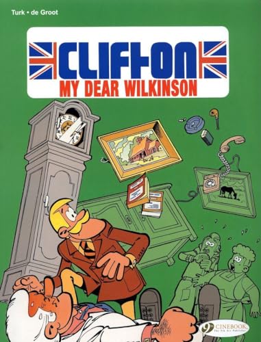 My Dear Wilkinson (Clifton) (9781905460069) by Turk; De Groot