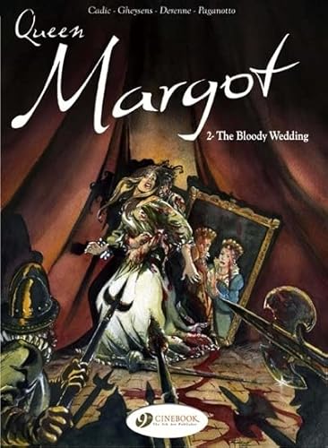 Stock image for Queen Margot. Vol. 2 Bloody Wedding for sale by Blackwell's