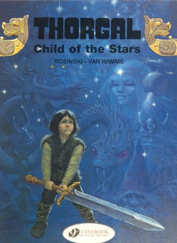 Imagen de archivo de Child of the Stars (Thorgal) a la venta por SecondSale