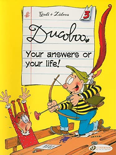 Imagen de archivo de Your Answers or Your Life! (Ducoboo #3) a la venta por Magers and Quinn Booksellers