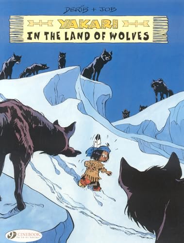 Yakari Tome 6 : Yakari in the land of wolves