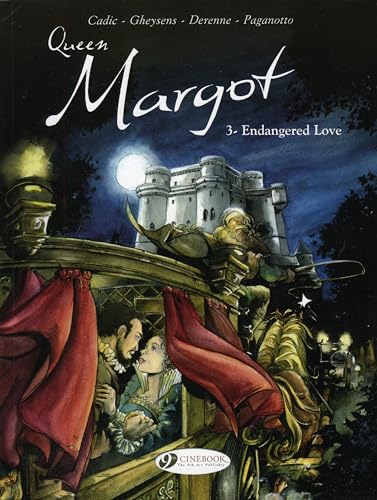 Imagen de archivo de Queen Margot Vol.3: Endangered Love: 03 a la venta por WorldofBooks