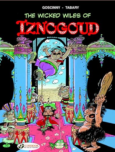 Imagen de archivo de The Wicked Wiles of Iznogoud a la venta por ThriftBooks-Dallas
