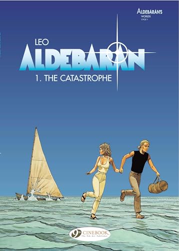 Beispielbild fr Aldebaran Vol.1: The Catastrophe: Edition en anglais: 01 (Leo Aldebaran) zum Verkauf von Monster Bookshop