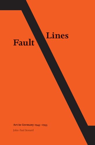 Beispielbild fr Fault Lines: Art in Germany 1945-1955 zum Verkauf von WorldofBooks