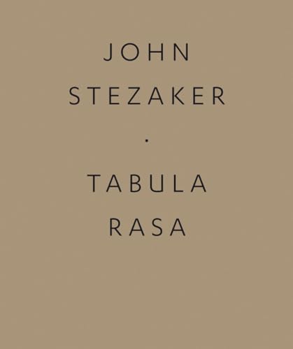 John Stezaker: Tabula Rasa (9781905464302) by John Stezaker; Michael Bracewell