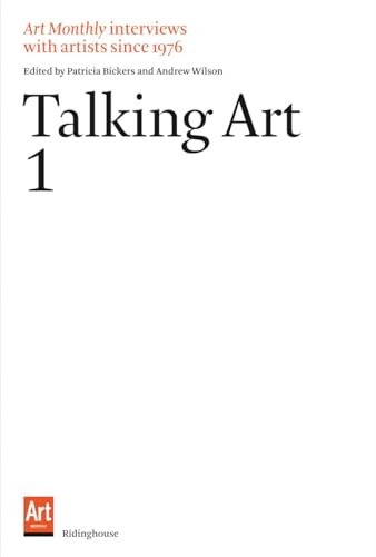 Beispielbild fr Talking Art 1: Interviews With Artists Since 1976 zum Verkauf von Spike706