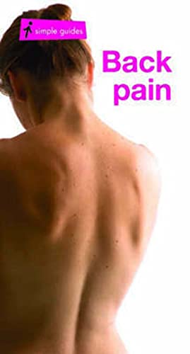 Beispielbild fr Back Pain (Simple Guides) zum Verkauf von AwesomeBooks