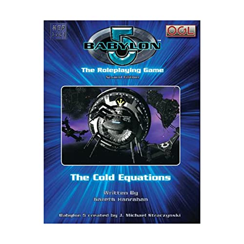 Babylon 5 2nd Edition - The Cold Equations (9781905471270) by Sprange, Matthew