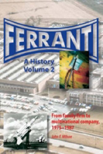 9781905472017: Ferranti: A History: Pt. 2
