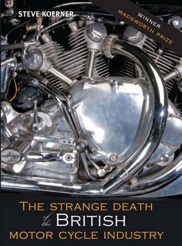 Imagen de archivo de The Strange Death of the British Motorcycle Industry a la venta por ZBK Books