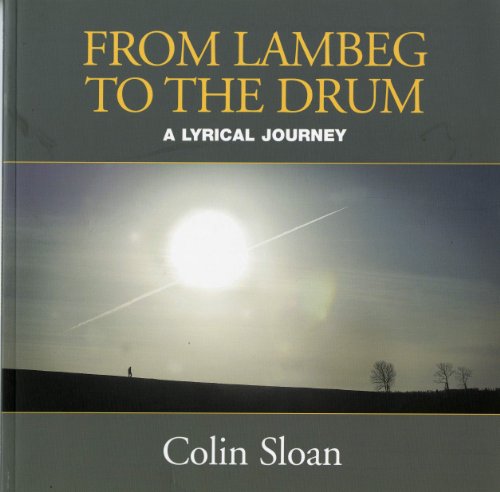 9781905474066: From Lambeg to the Drum: A Lyrical Journey